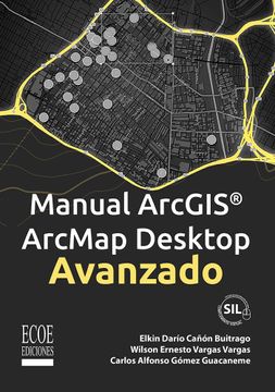 portada Manual Arcgis Arcmap Desktop Avanzado (in Spanish)