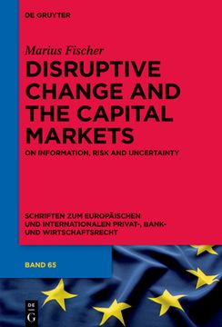 portada Disruptive Change and the Capital Markets (en Inglés)