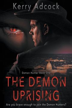 portada The Demon Uprising: A Christian Thriller (en Inglés)