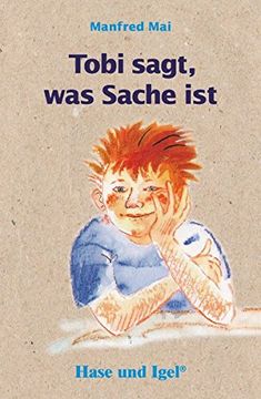 portada Tobi Sagt, was Sache Ist, Schulausgabe (in German)