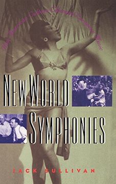 portada New World Symphonies: How American Culture Changed European Music (en Inglés)