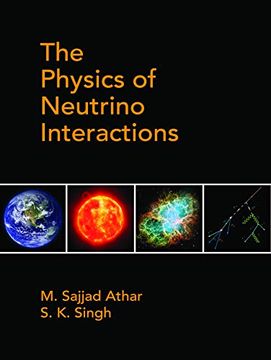 portada The Physics of Neutrino Interactions (en Inglés)