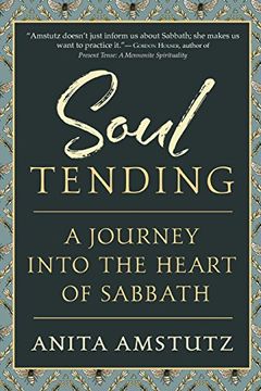 portada Soul Tending: Journey Into the Heart of Sabbath (in English)