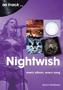portada Nightwish: Every Album, Every Song (on Track) (in English)
