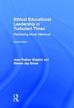 portada ethical educational leadership in turbulent times: (re) solving moral dilemmas (en Inglés)