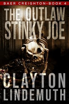 The Outlaw Stinky Joe