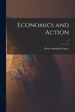 portada Economics and Action; 0 (en Inglés)