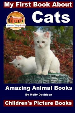 portada My First Book About Cats - Amazing Animal Books - Children's Picture Books