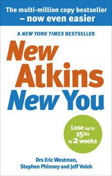 portada new atkins for a new you: the ultimate diet for shedding weight and feeling great. eric c. westman, stephen d. phinney and jeff s. volek (in English)