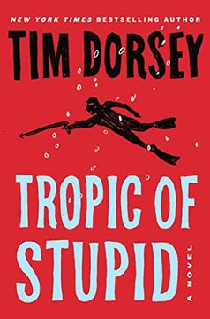 portada Tropic of Stupid (en Inglés)