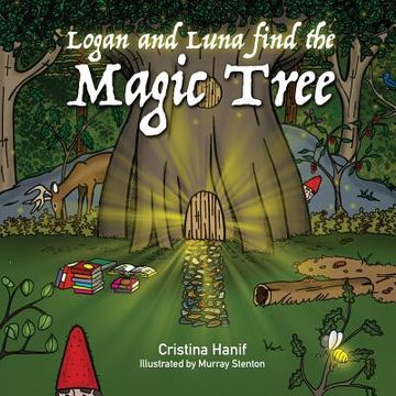 portada Logan and Luna Find the Magic Tree (en Inglés)
