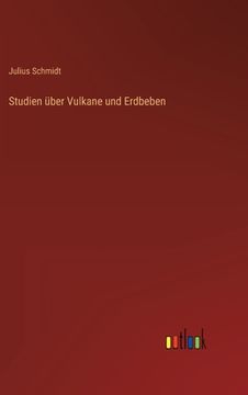 portada Studien über Vulkane und Erdbeben (en Alemán)