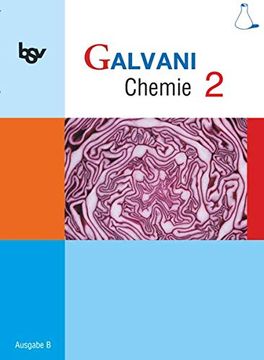 portada Bsv Galvani b 2. Chemie. G8 Bayern: Ausgabe für Naturwissenschaftlich-Technologische Gymnasien (en Alemán)