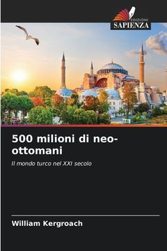 portada 500 milioni di neo-ottomani (in Italian)