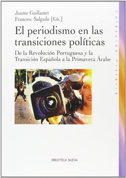 portada El Periodismo En Las Transiciones Politicas