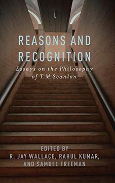 portada Reasons and Recognition: Essays on the Philosophy of T. M. Scanlon (en Inglés)