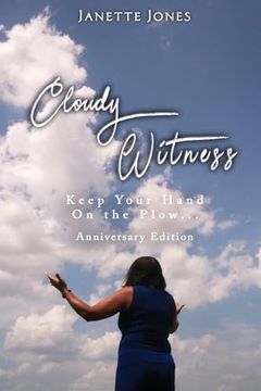portada Cloudy Witness: Keep your Hand on the Plow (en Inglés)