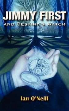 portada jimmy first and destiny's watch (en Inglés)