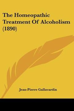portada the homeopathic treatment of alcoholism (1890)