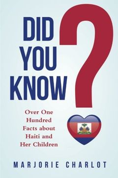portada Did you Know? Over one Hundred Facts About Haiti and her Children (in English)