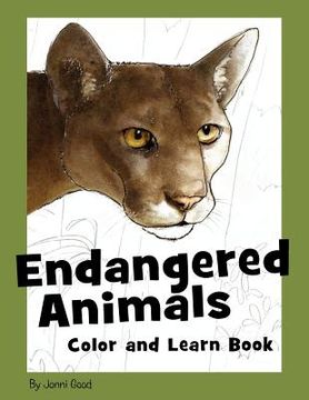 portada endangered animals color and learn book: the coloring book for kids who love endangered animals
