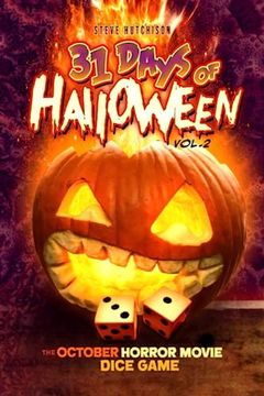 portada 31 Days of Halloween - Volume 2: The October Horror Movie Dice Game (en Inglés)