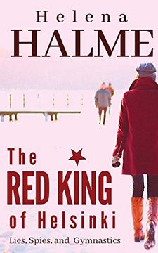 portada The red King of Helsinki: Lies, Spies and Gymnastics (in English)