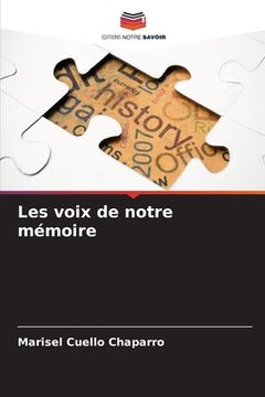 portada Les voix de notre mémoire (en Francés)