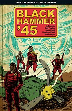 portada Black Hammer '45: From the World of Black Hammer 