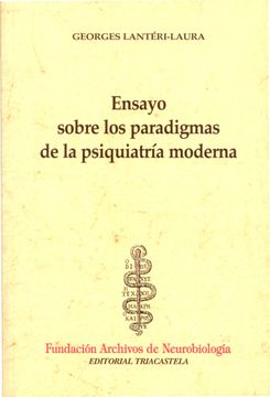portada Ensayo Sobre los Paradigmas de la Psiquiatría Moderna (Historia y Teoría de la Psiquiatría i) (in Spanish)