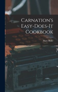 portada Carnation's Easy-does-it Cookbook (en Inglés)