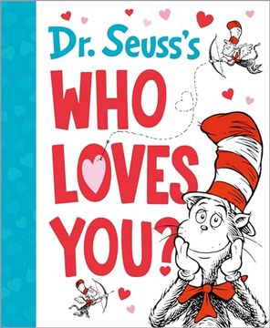 portada Dr. Seuss's Who Loves You?