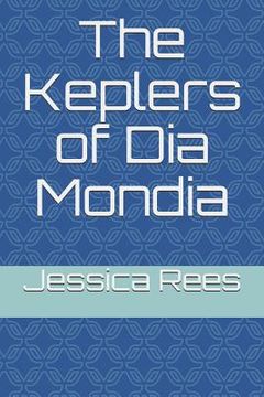 portada The Keplers of Dia Mondia (in English)