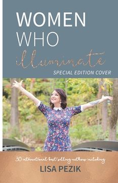 portada Women Who Illuminate- Lisa Pezik (en Inglés)