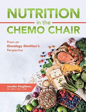 portada Nutrition in the Chemo Chair: From an Oncology Dietitian's Perspective (en Inglés)