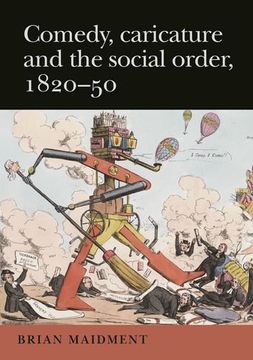 portada Comedy, Caricature and the Social Order, 1820-50