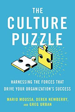 portada The Culture Puzzle: Harnessing the Forces That Drive Your Organization's Success (en Inglés)