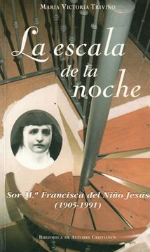 portada La Escala de la Noche. Sor mª Francisca del Niño Jesús (1905-1991)