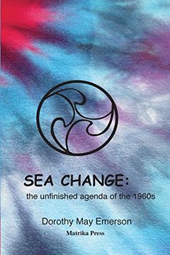 portada Sea Change: the unfinished agenda of the 1960s