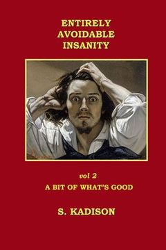 portada Entirely Avoidable Insanity Vol 2 (en Inglés)
