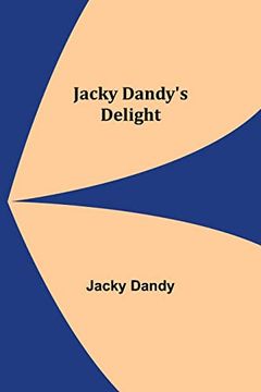 portada Jacky Dandy's Delight (en Inglés)