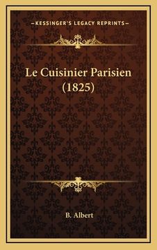 portada Le Cuisinier Parisien (1825) (en Francés)