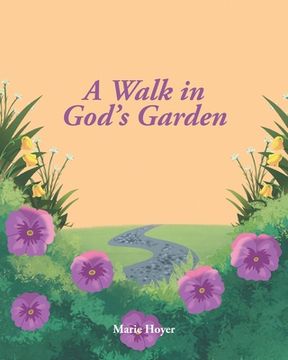 portada A Walk in God's Garden (en Inglés)