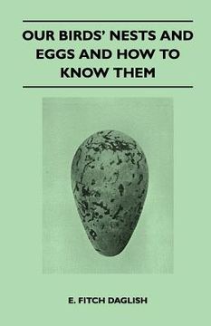 portada our birds' nests and eggs and how to know them (en Inglés)