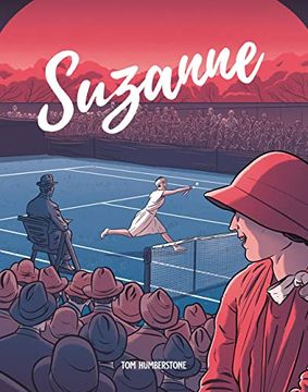 portada Suzanne: The Jazz age Goddess of Tennis (in English)