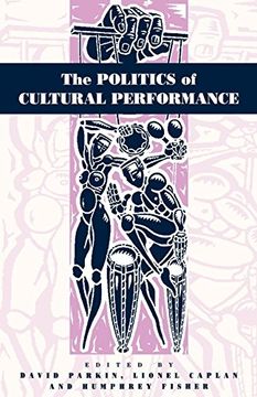 portada The Politics of Cultural Performance (en Inglés)