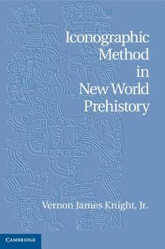 portada iconographic method in new world prehistory (en Inglés)