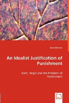 portada idealist justification of punishment