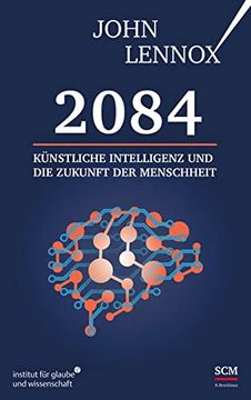 portada 2084: Künstliche Intelligenz und die Zukunft der Menschheit (en Alemán)