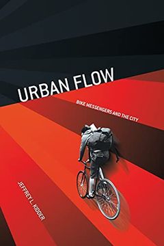 portada Urban Flow: Bike Messengers and the City (in English)